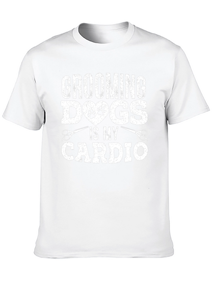 Camiseta Grooming Dogs Is My Cardio