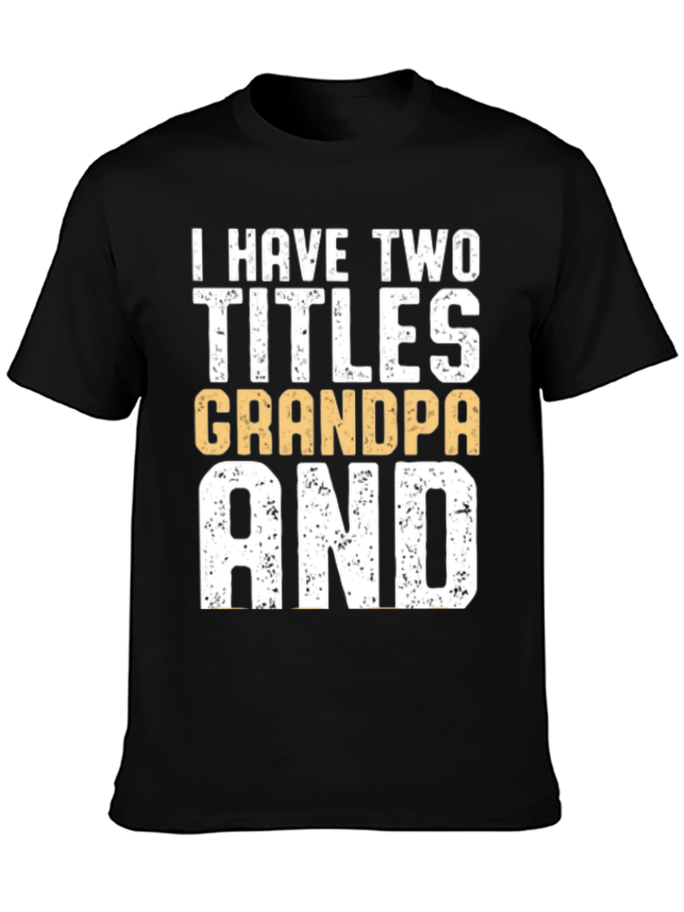 Camiseta Hombre: Dos Títulos Abuelo y Papá