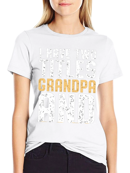 Camiseta Hombre: Dos Títulos Abuelo y Papá