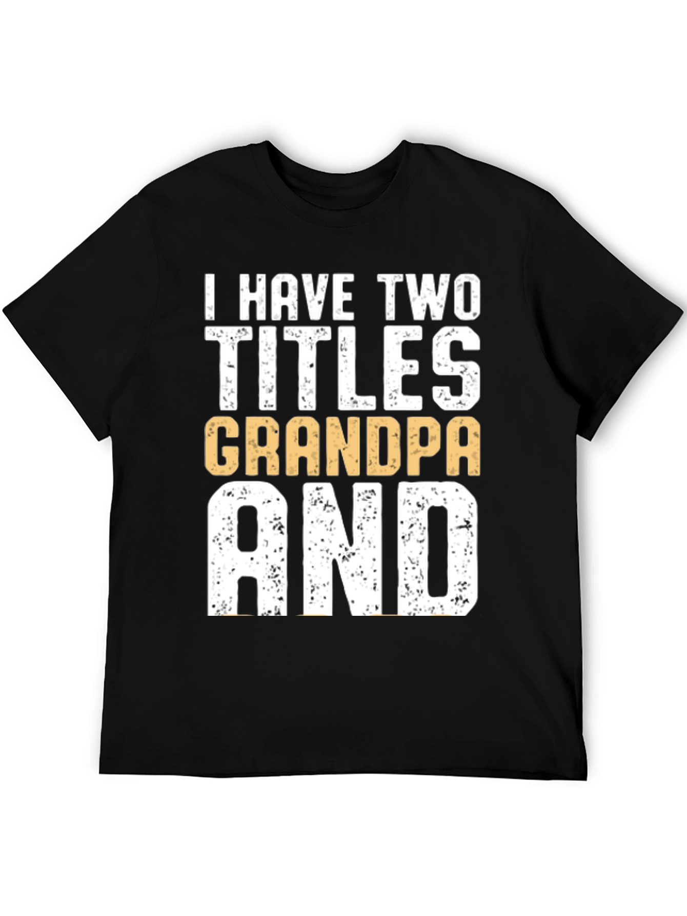 Camiseta Hombre: Dos Títulos Abuelo y Papá