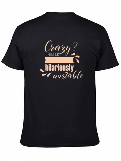 Camiseta Negra - Humor Loca? Prefiero Inestabilidad Hilariante
