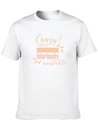 Camiseta Negra - Humor Loca? Prefiero Inestabilidad Hilariante