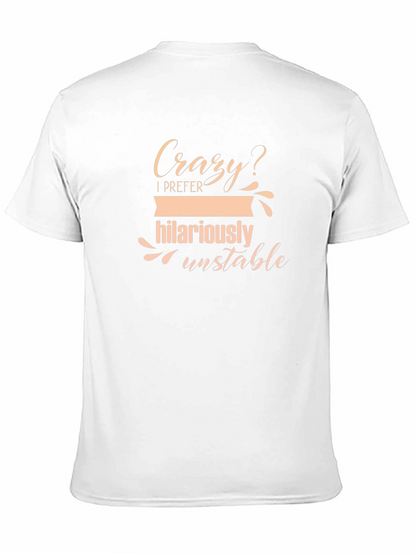 Camiseta Negra - Humor Loca? Prefiero Inestabilidad Hilariante