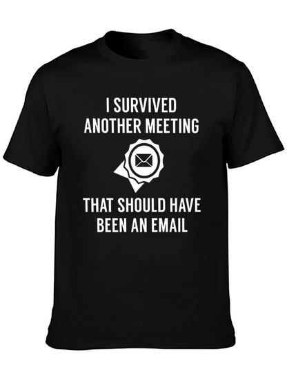 Camiseta divertida: Sobreviví a otra reunión