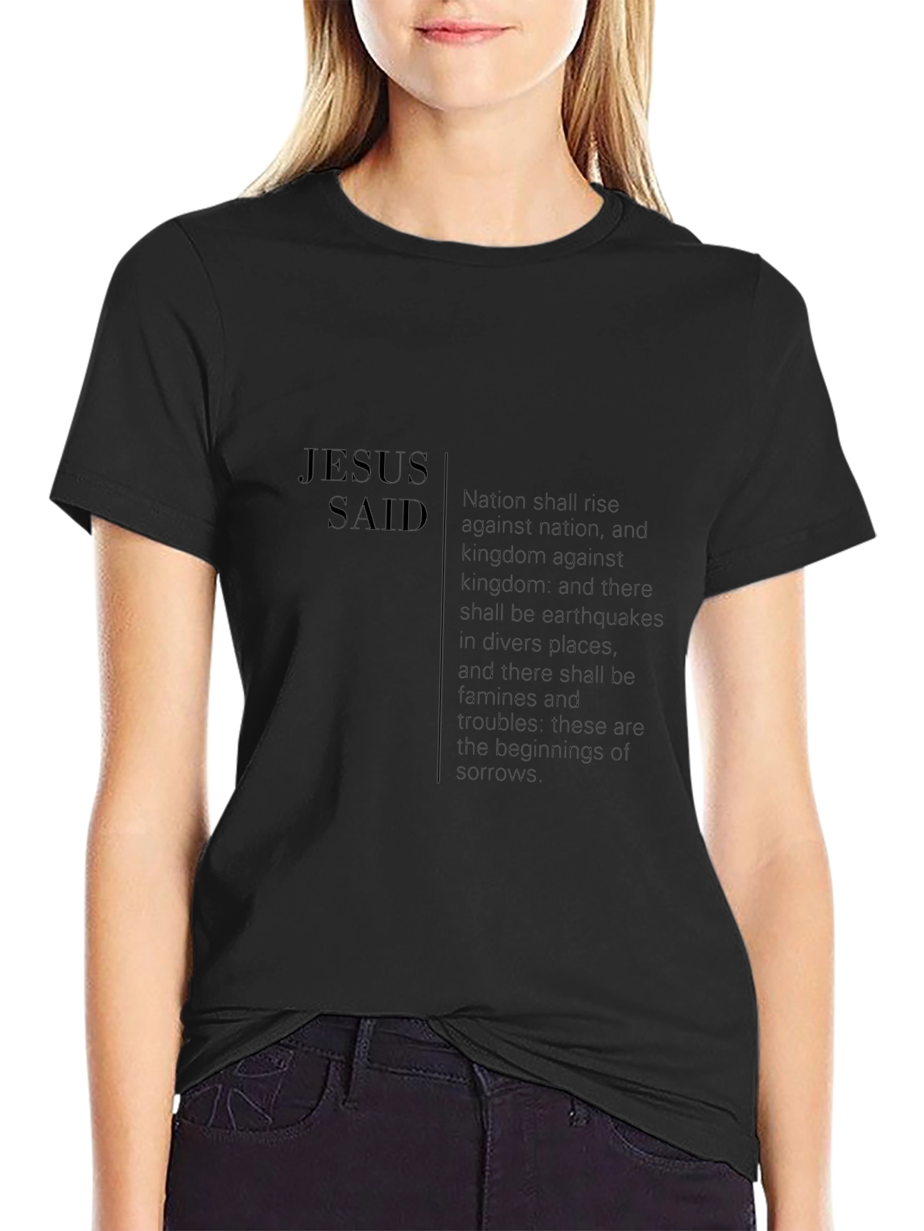 Camiseta Negra: Jesús Dijo - Profecía Bíblica
