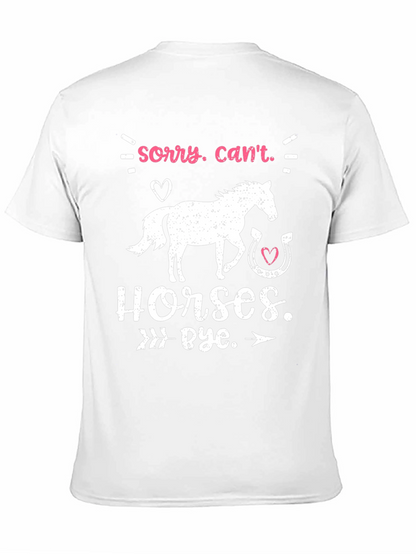 Camiseta Sorry Cant. Horses. Bye.