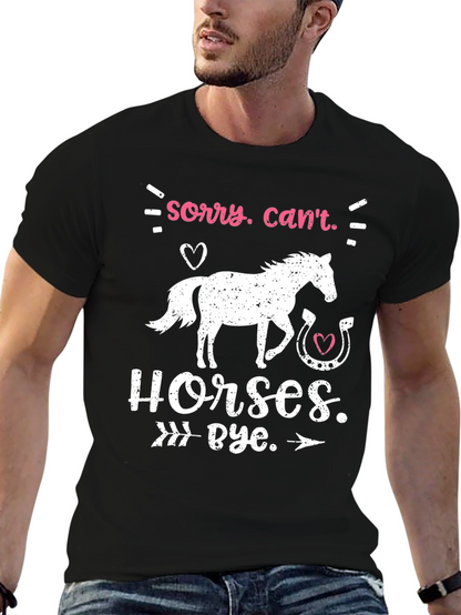 Camiseta Sorry Cant. Horses. Bye.