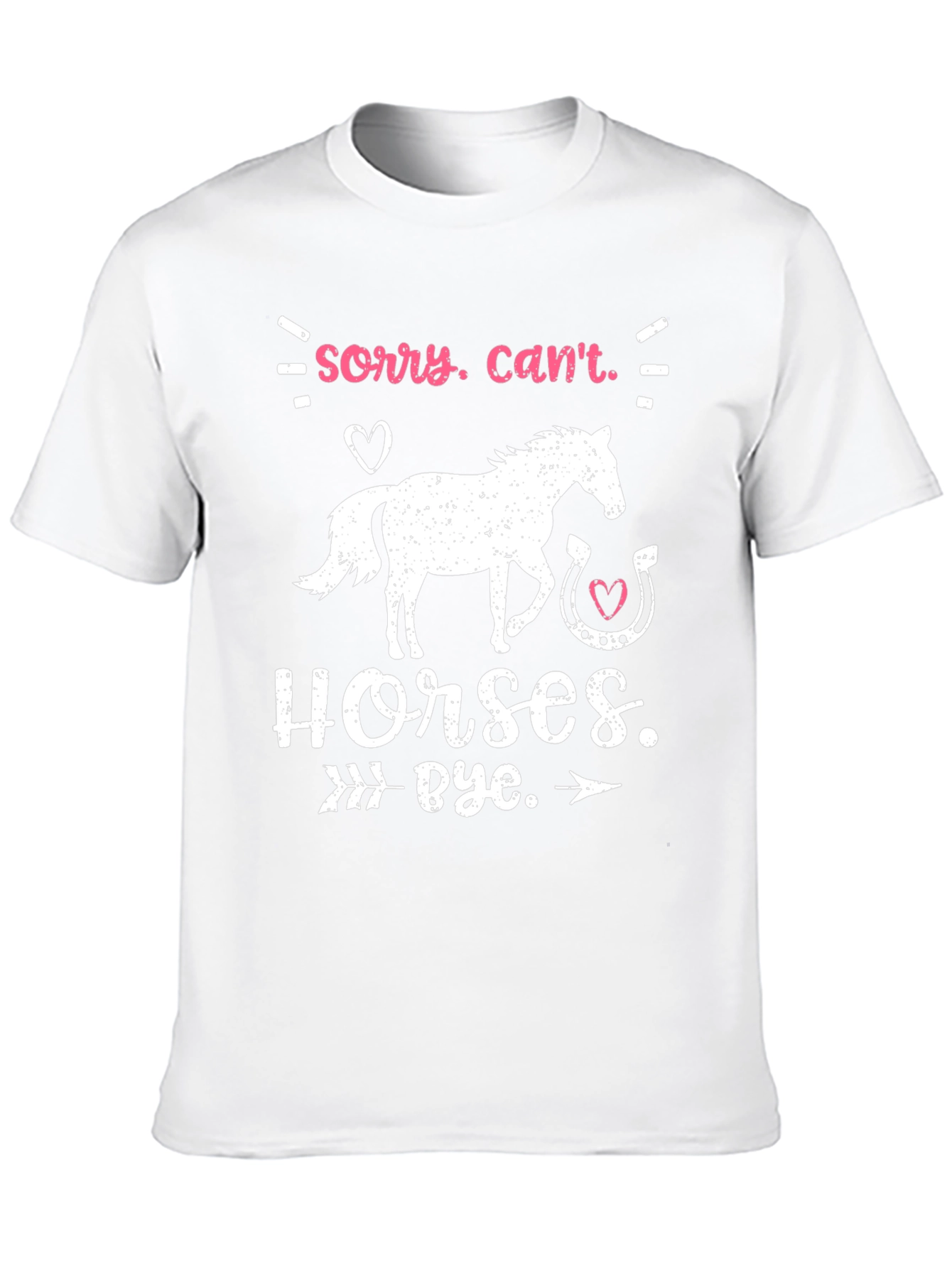 Camiseta Sorry Cant. Horses. Bye.