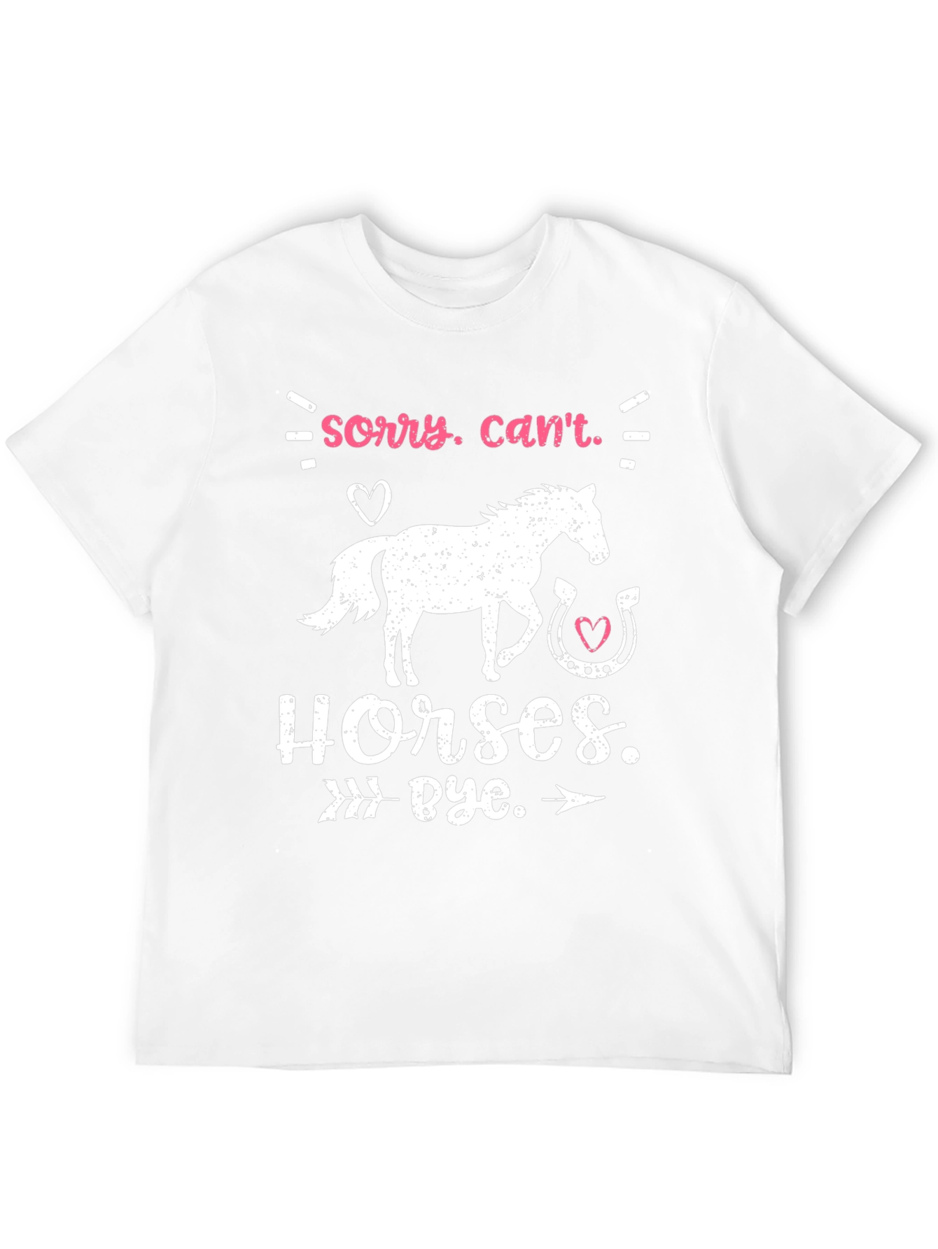 Camiseta Sorry Cant. Horses. Bye.