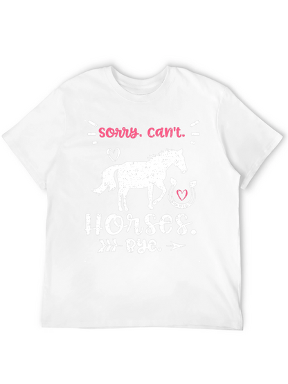 Camiseta Sorry Cant. Horses. Bye.