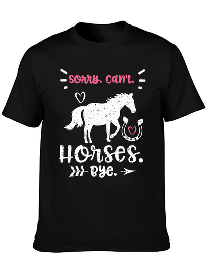 Camiseta Sorry Cant. Horses. Bye.