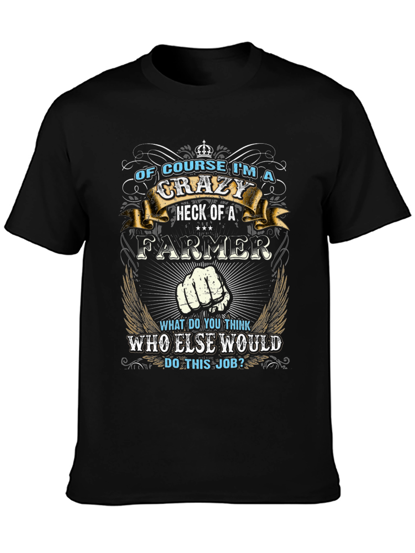 Camiseta Negra: Soy un Granjero Loco
