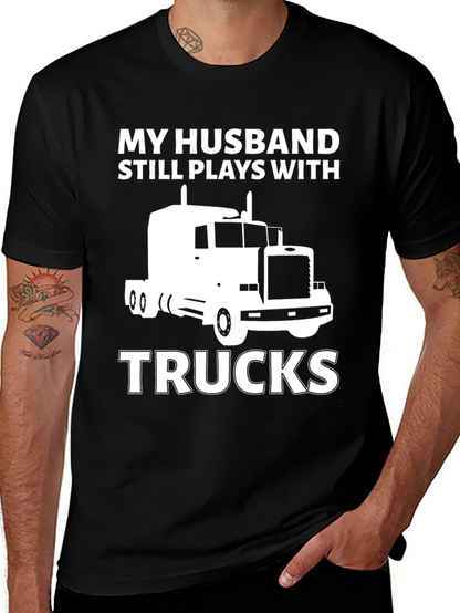 Camiseta Negra: Mi Marido Juega con Camiones