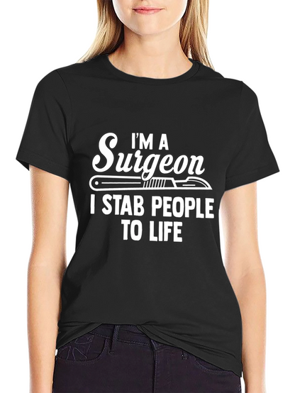 Camiseta Negra Cirujano: ¡Yo Apuñalo Gente a la Vida!