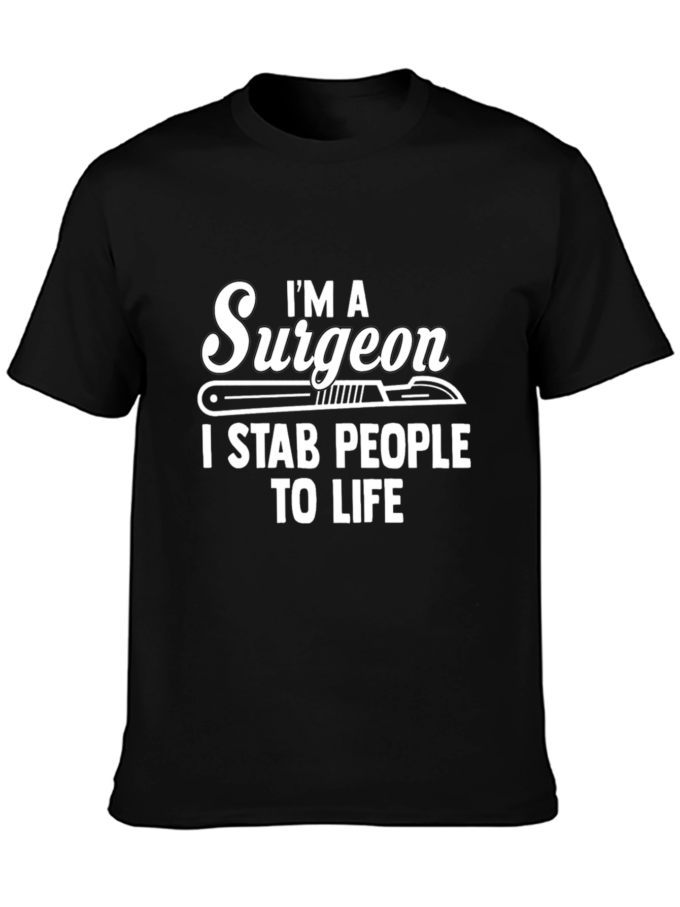 Camiseta Negra Cirujano: ¡Yo Apuñalo Gente a la Vida!