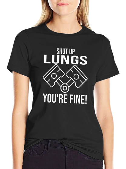 Camiseta Negra Shut Up Lungs Youre Fine