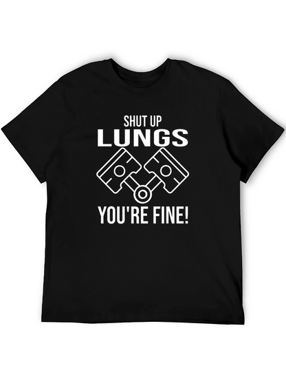 Camiseta Negra Shut Up Lungs Youre Fine