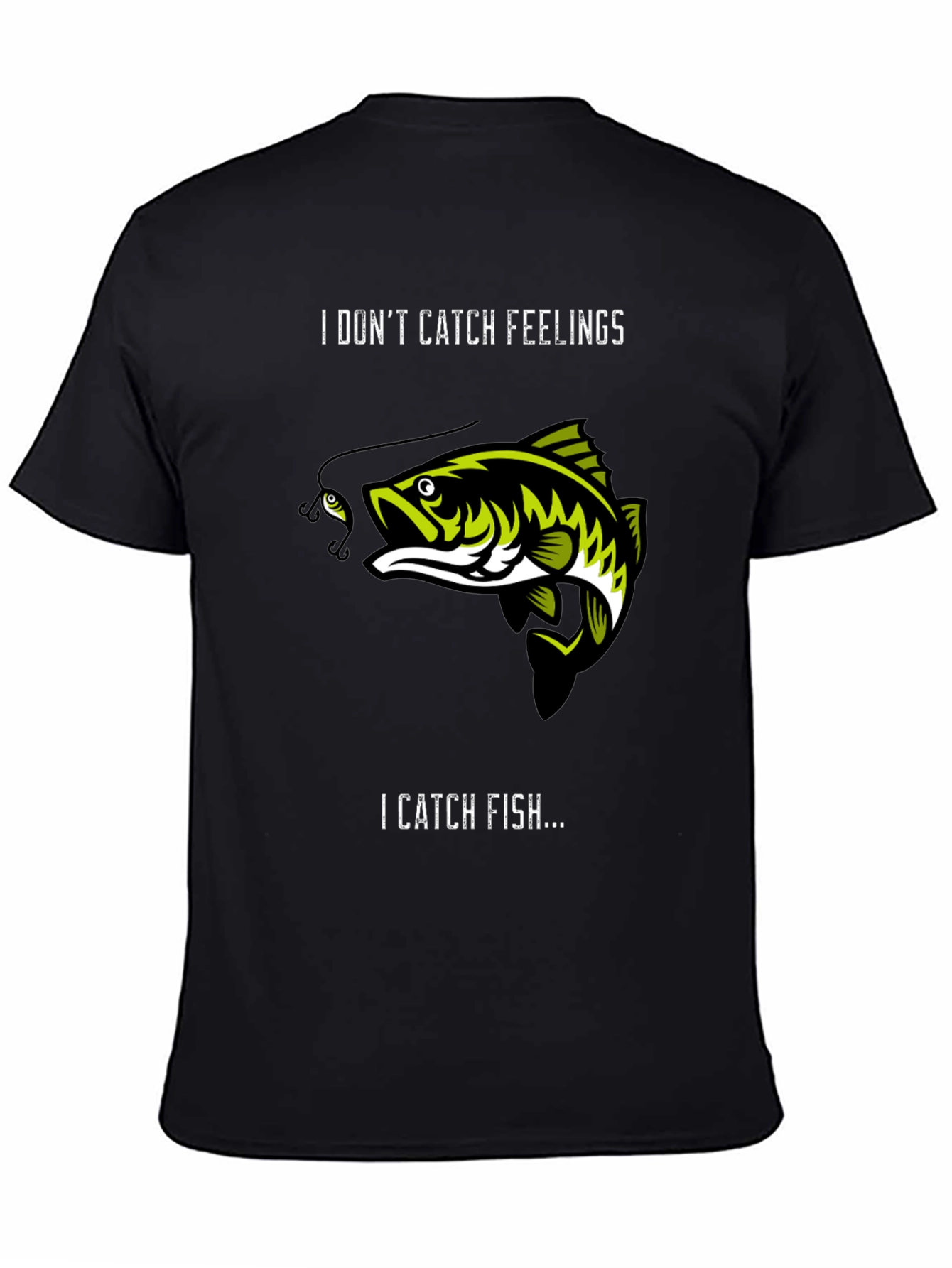 Camiseta Negra: No Atrapa Sentimientos Atrapa Peces