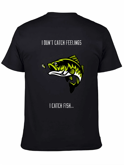 Camiseta Negra: No Atrapa Sentimientos Atrapa Peces