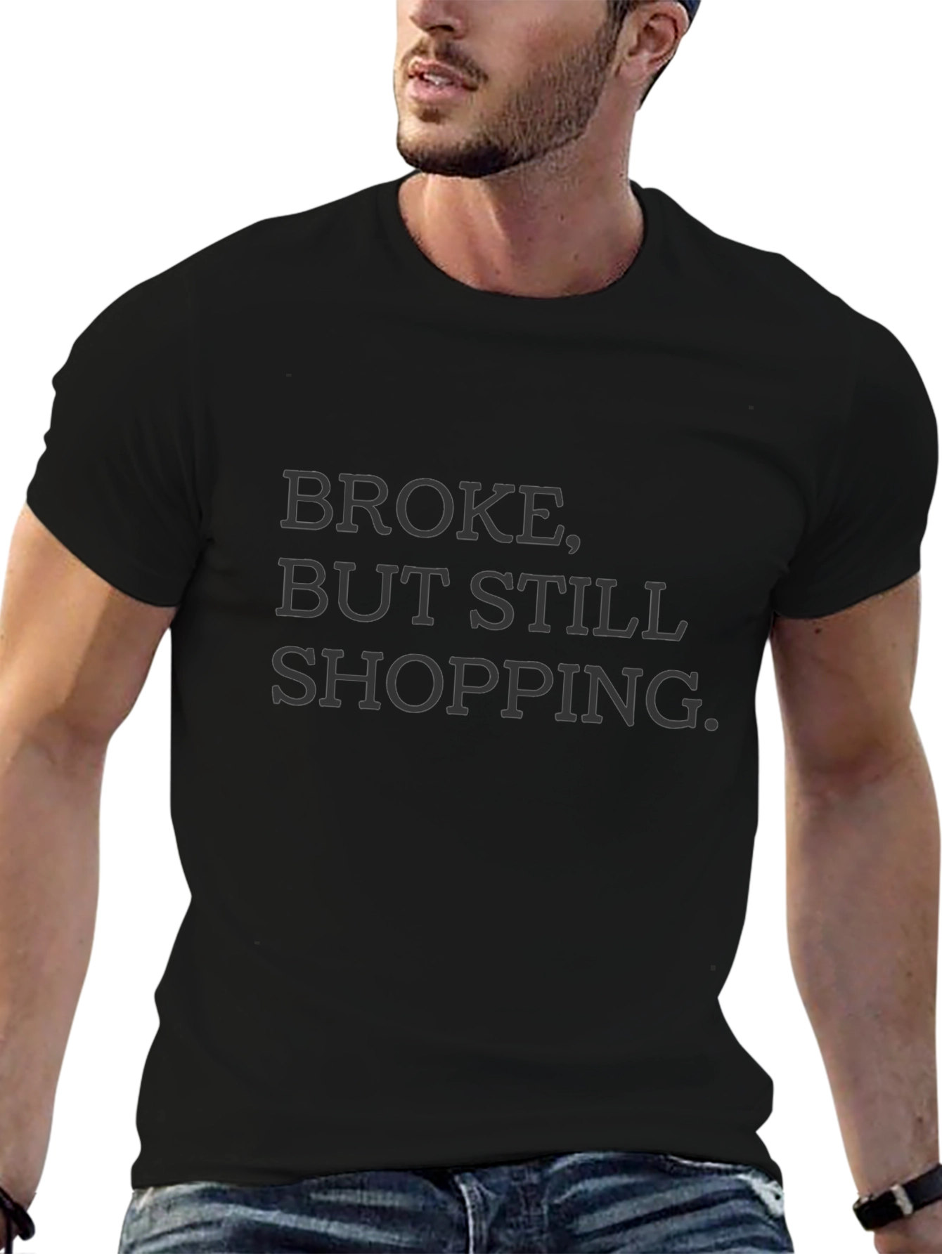 Camiseta Negra: Broke But Still Shopping