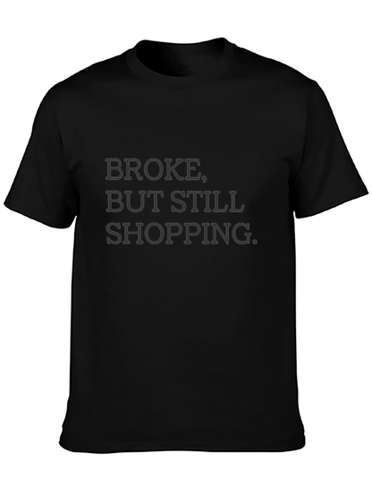 Camiseta Negra: Broke But Still Shopping