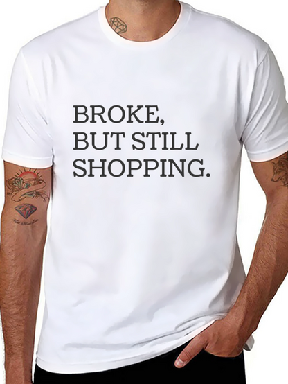 Camiseta Negra: Broke But Still Shopping