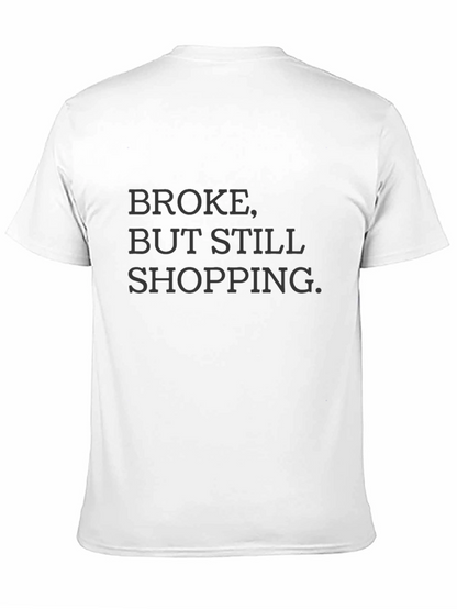 Camiseta Negra: Broke But Still Shopping