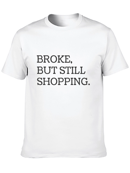Camiseta Negra: Broke But Still Shopping