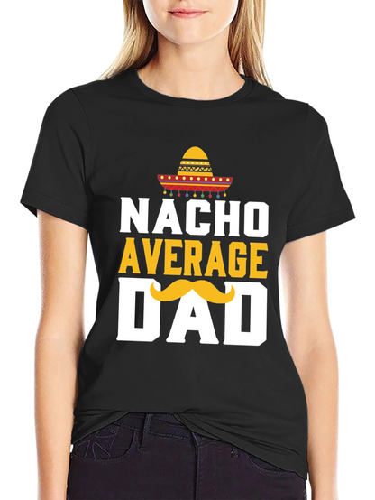 Camiseta Negra: Nacho Promedio Papá con Sombrero