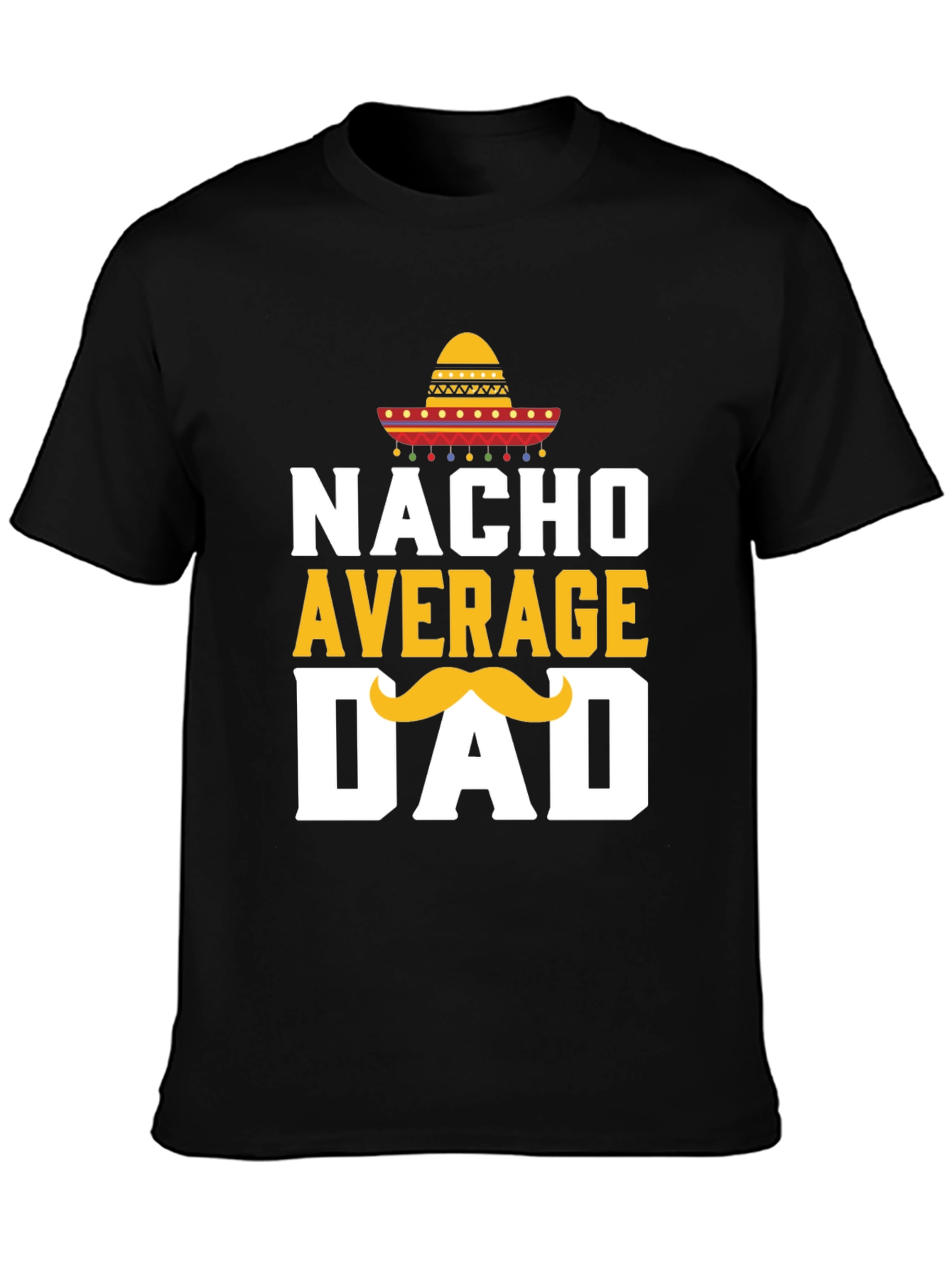 Camiseta Negra: Nacho Promedio Papá con Sombrero