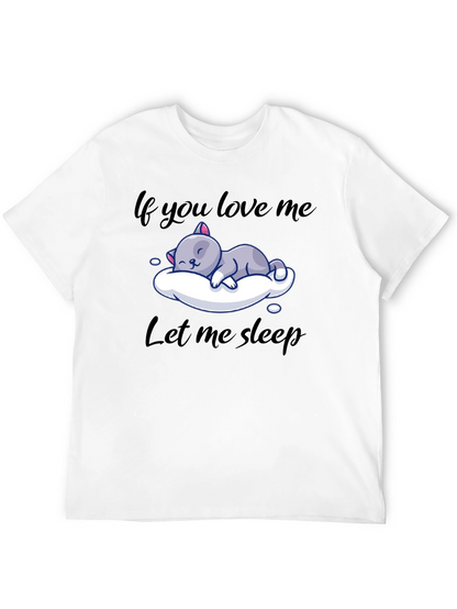 Camiseta Negra If you love me let me sleep