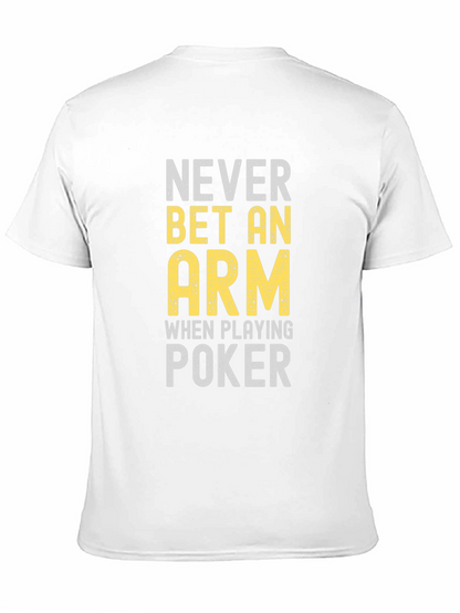 Camiseta Negra Poker: Never Bet An Arm