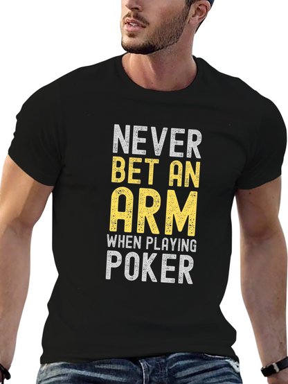 Camiseta Negra Poker: Never Bet An Arm