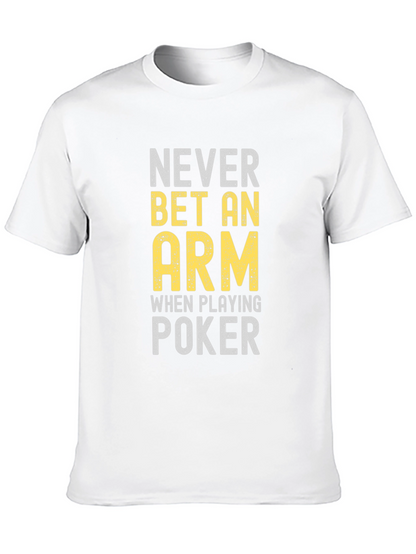 Camiseta Negra Poker: Never Bet An Arm