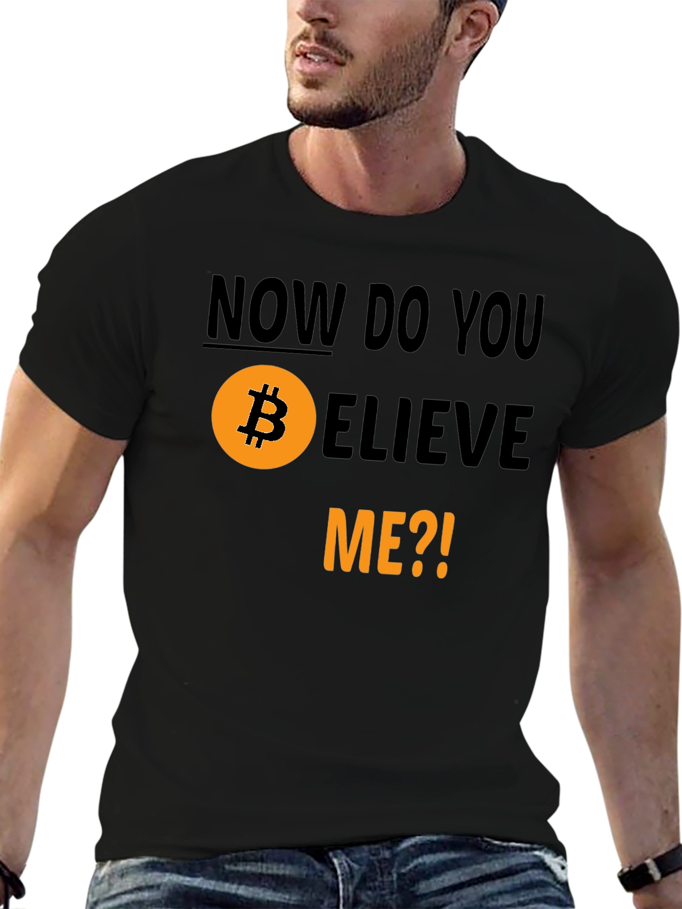 Camiseta Bitcoin - ¿Ahora Me Crees?
