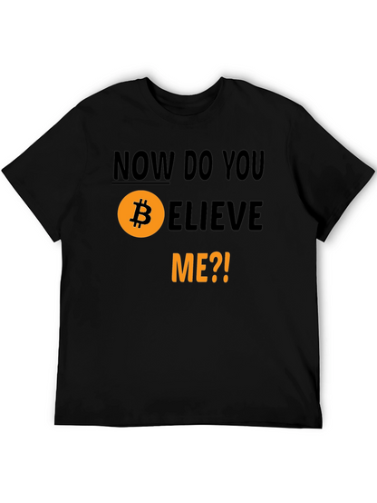 Camiseta Bitcoin - ¿Ahora Me Crees?