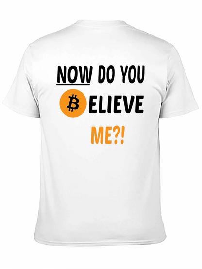 Camiseta Bitcoin - ¿Ahora Me Crees?