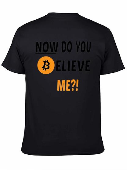 Camiseta Bitcoin - ¿Ahora Me Crees?