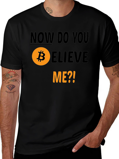Camiseta Bitcoin - ¿Ahora Me Crees?