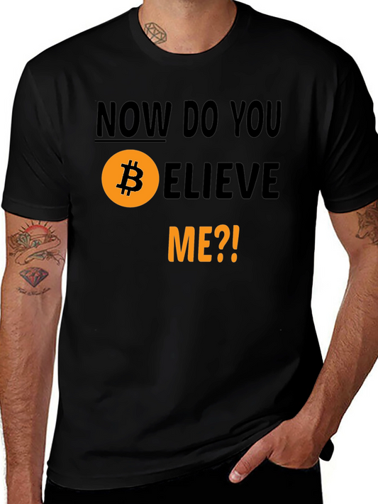 Camiseta Bitcoin - ¿Ahora Me Crees?