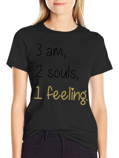 Camiseta Negra 3 am 2 Almas 1 Sentimiento