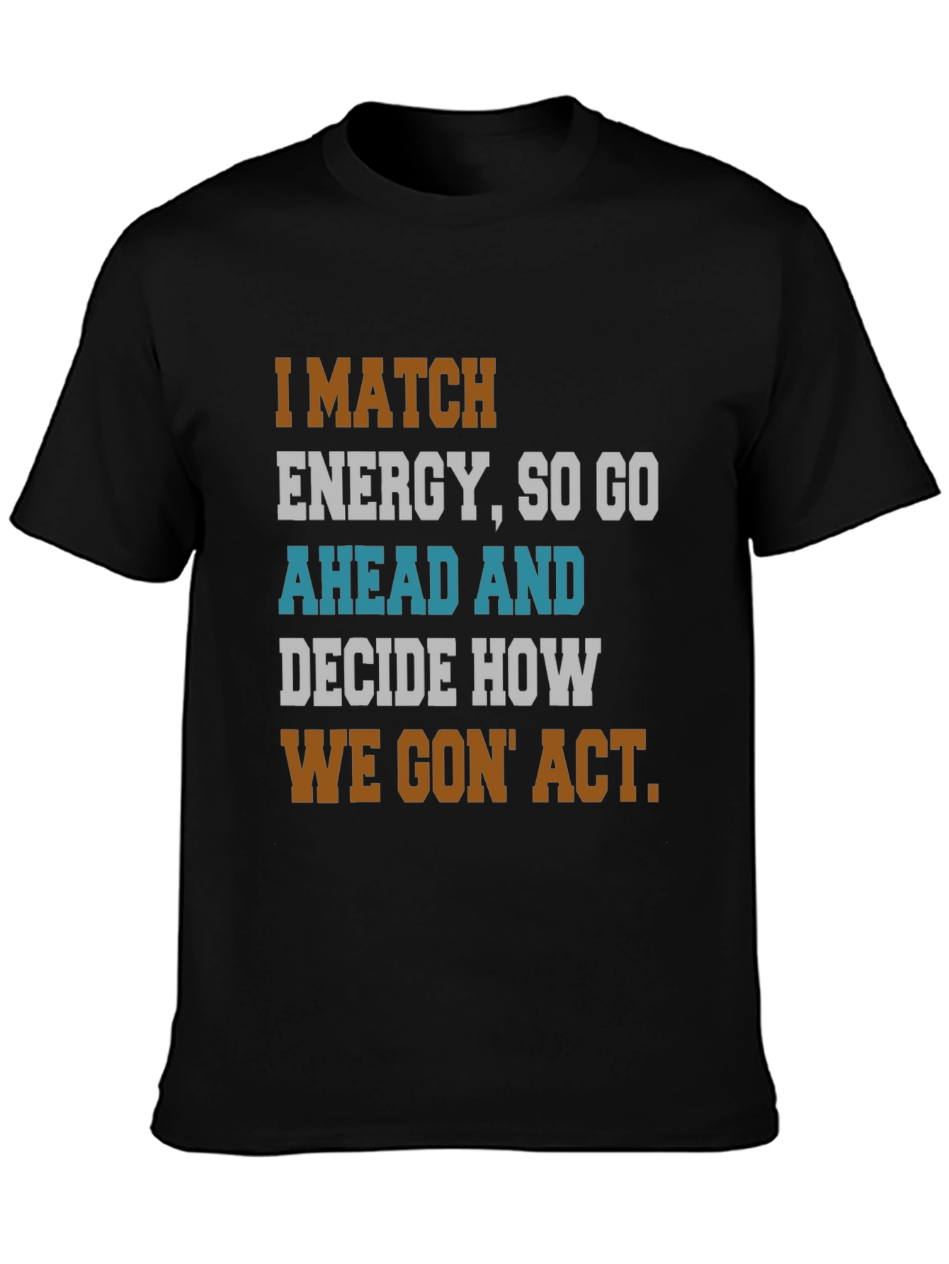 Camiseta con Frase Motivacional
