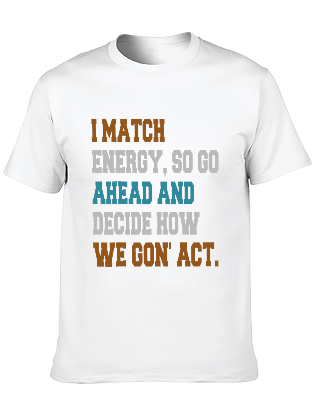 Camiseta con Frase Motivacional