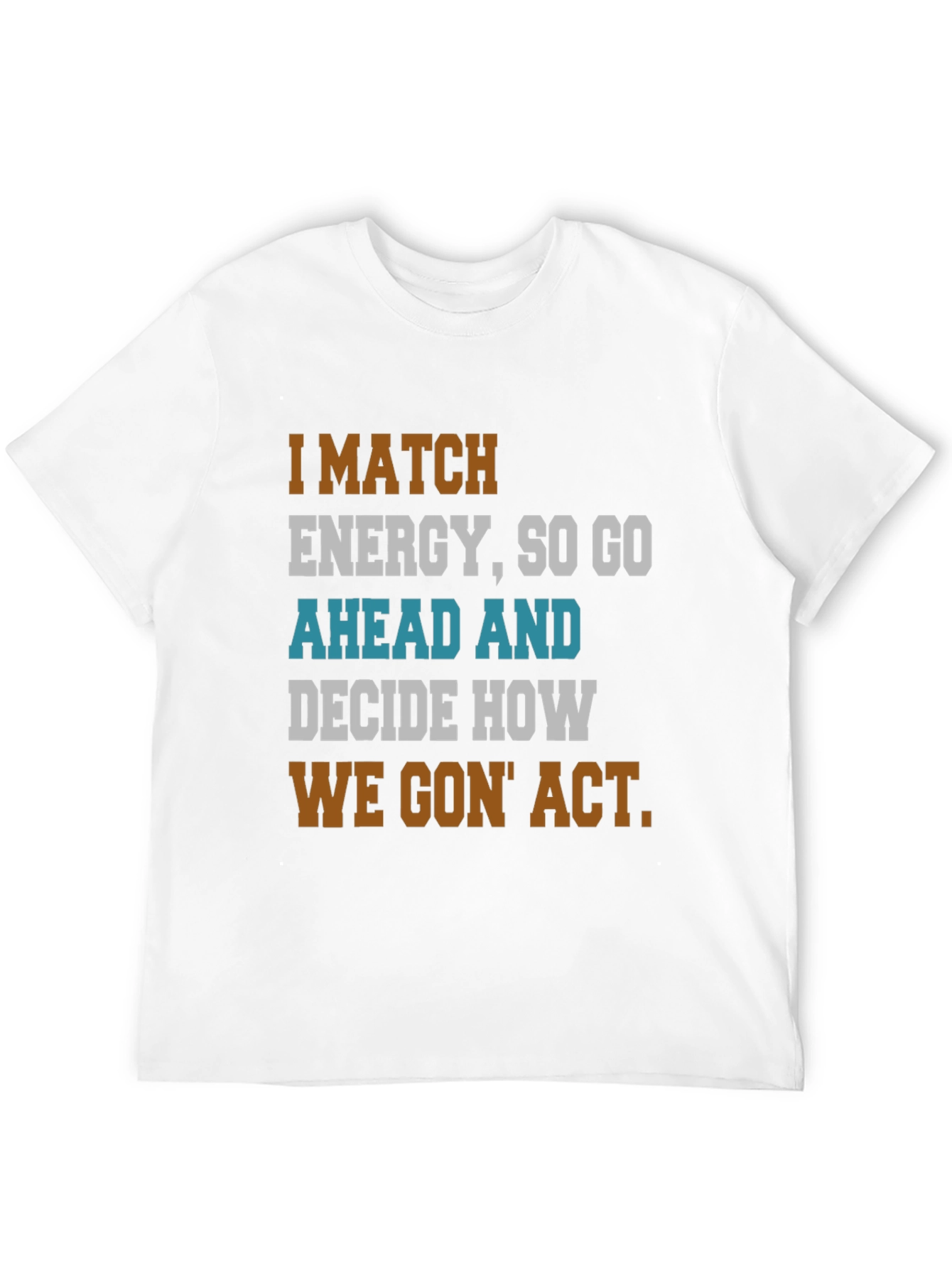 Camiseta con Frase Motivacional