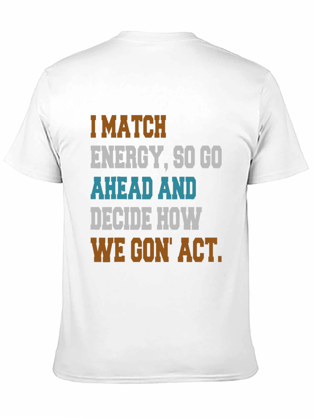Camiseta con Frase Motivacional