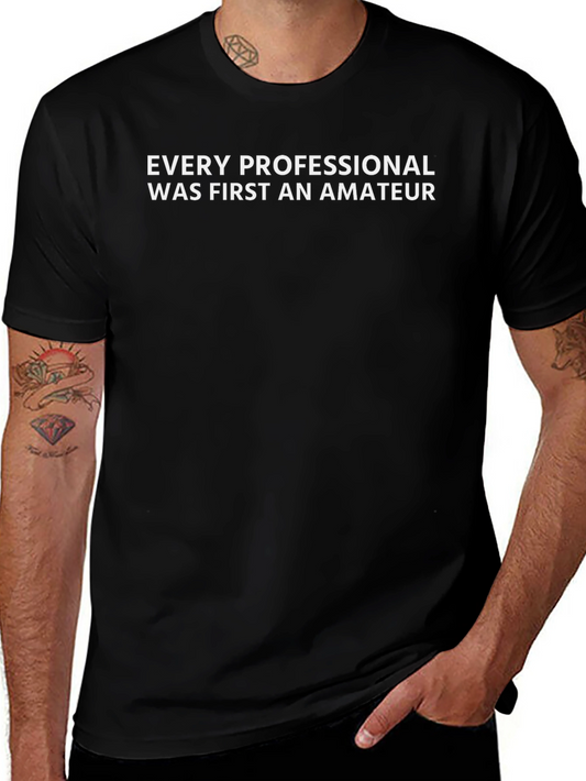 Camiseta Negra: Todo Profesional Fue Amateur