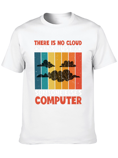 Camiseta: No Hay Nube Es Solo Otra Computadora