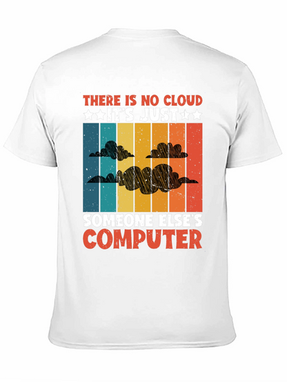 Camiseta: No Hay Nube Es Solo Otra Computadora