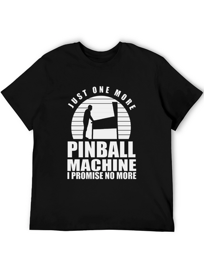 Camiseta Negra: Solo Una Partida Más de Pinball