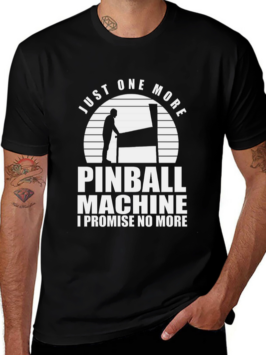 Camiseta Negra: Solo Una Partida Más de Pinball